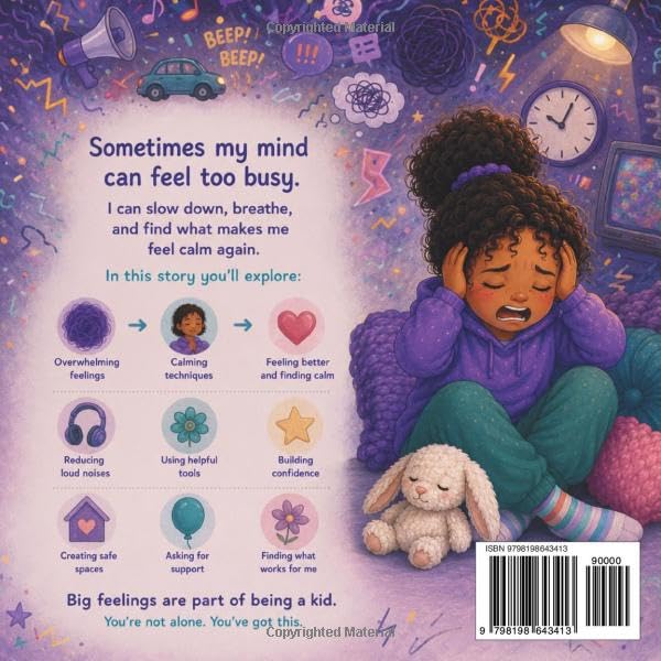 My Mind it too Loud: A story about feeling over-stimulated and finding calm. (The Big Feelings Series)