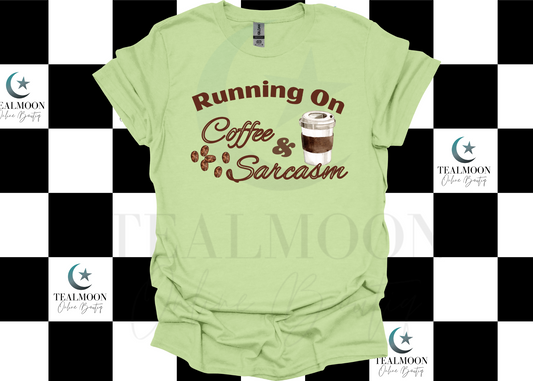 Running on Coffee & Sarcasm