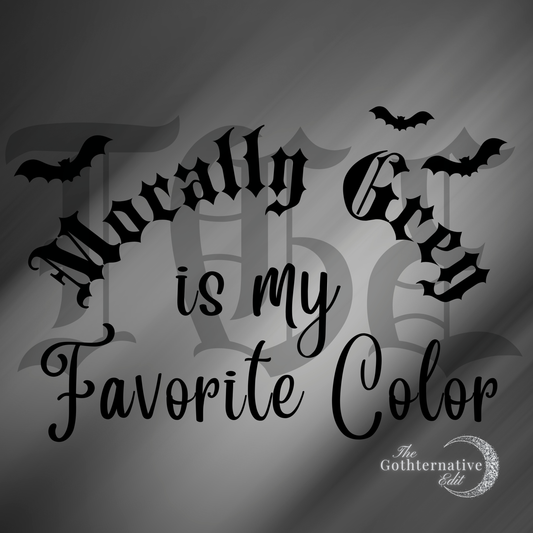 Morally Grey is my Favorite Color PNG