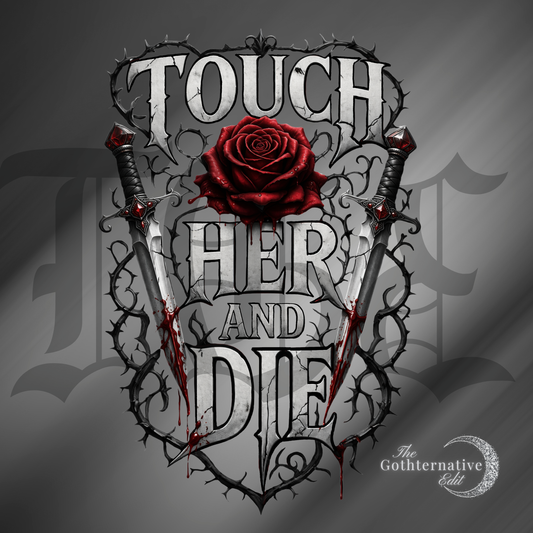 Touch Her and Die PNG