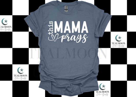 This Mama Prays