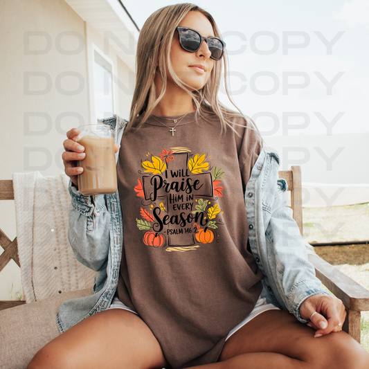 I Will Praise Him In Every Season | Wholesale